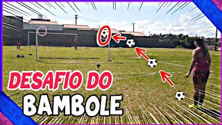 DESAFIO DO BAMBOLE ( ENGRAÇADO )