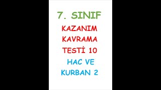 7. Sinif Di̇n Kültürü Ve Ahlak Bi̇lgi̇si̇ Kazanim Kavrama Testi̇ Hac Ve Kurban 10.Test