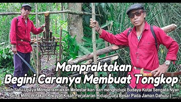 Cara Membuat Tongkop | Guru Besar Official Video | Melestarikan Budaya Kutai Sengata Nyan