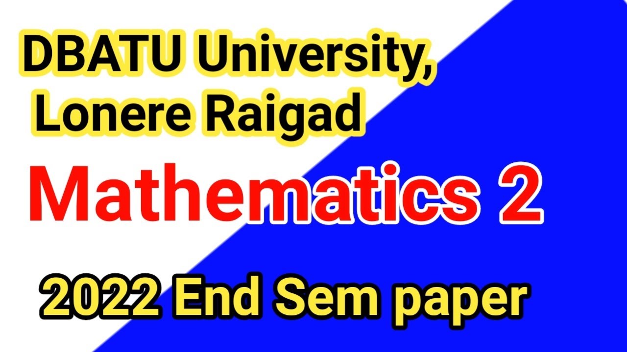 math-2-paper-2022-dbatu-university-new-pattern-youtube