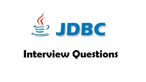 jdbc Interview Questions