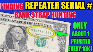 Celebrity $1 Bank Strap Hunt – Repeater Serial Number Found! | Star Notes & Rare Bill Finds Wealth