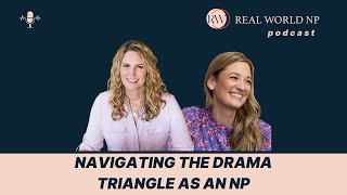 Navigating The Drama Triangle As An NP