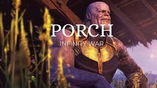 Avengers: Infinity War | Soundtrack - Porch (slowed + reverb)