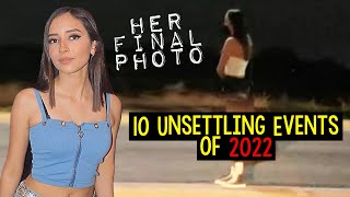 10 Strange &amp; Unsettling Events of 2022 | TWISTED TENS #62