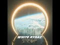 WHITE RYDAZ - STR8 UP (Official Audio)