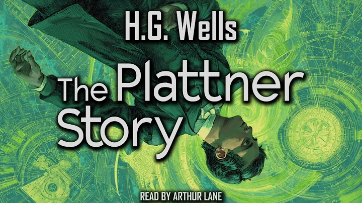 The Plattner Story by Herbert George Wells | Parallel World Audiobook