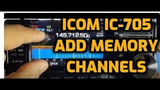 ICOM  IC-705 Add memory channels