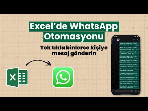 Excel ile WhatsApp'dan Toplu Mesaj Gönderme | Telefon Rehberine Numara Eklemeden Mesaj Gönderme