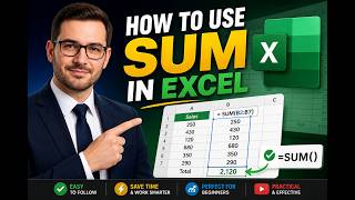 How to Use SUM in Excel | Add Numbers Easily for Beginners