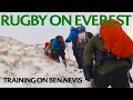 Rugby sur everest formation sur ben nevis