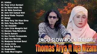 Kumpulan Lagu Thomas Arya \u0026 Iqa Nizam Paling Enak Didengar - Full Album Duet 2026