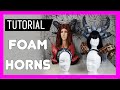 DIY Easy Foam Horns - Tutorial