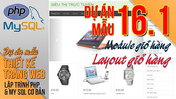 Dự án mẫu - Thiết kế web | Bài 16.1: Layout html css giỏ hàng, module giỏ hàng | Thầy Hộ Fpoly HCM