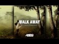 Axero feat jimmy magardeau  walk away