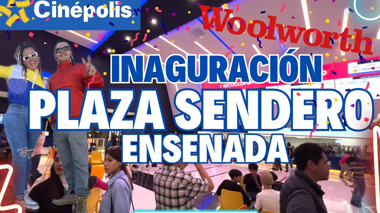 🔥 ¡Bienvenidos a la Nueva Plaza Sendero en Ensenada! 🎬 ¡No te lo Pierdas! | @UnSpotMas @woolworths