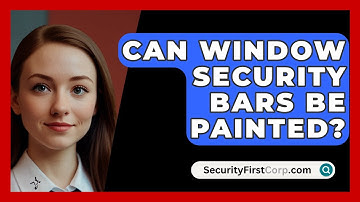 Can Window Security Bars Be Painted? - SecurityFirstCorp.com