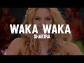 Shakira Waka Waka This Time For Africa Lyrics Shakira Waka Waka This Time For Africa Lyrics