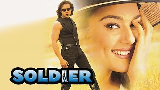 Soldier (1998) - Bobby Deol - Preity Zinta | Blockbuster Hindi Action Movie