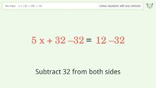 Linear equation with one unknown: Solve x+(4x+32)=12 step-by-step solution