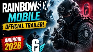 Rainbow Six Mobile Official Trailer Android 2026