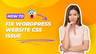 How To Fix WordPress Website CSS Issue | Step By Step Live Project