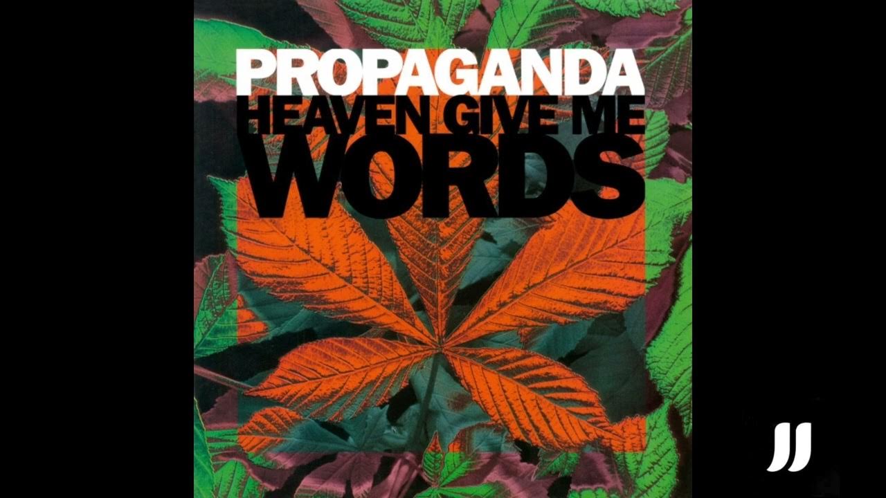 Propaganda Heaven Give Me Words (Honey In Heaven) YouTube Propaganda Heaven Give Me Words (Honey In Heaven) YouTube