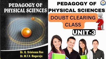 BED 3RD SEM PHYSICAL SCIENCE DOUBT CLEARING CLASS UNIT-3#acharyanagarjunauniversity#bedadmission2023