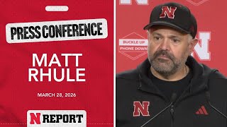 FULL VIDEO: Nebraska Football Head Coach Matt Rhule Post-Game Press Conference |March 28, 2026