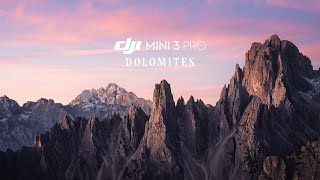 The Dolomites X DJI Mini 3 Pro | 4K Cinematic