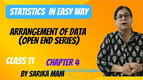 Open End Series /Class 11/ Chapter 4/ NCERT /Statistics @classWithMe