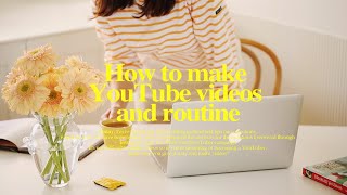 sub)어도비와 함께하는 영상편집과 보정팁 공개ㅣ유튜브 영상 만드는 방법과 루틴 How to make YouTube videos and routine