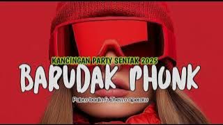 Download lagu KANCINGAN🌵BARUDAK PHONK🌵PARTY SENTAK|| PABLO BADIN FT ZHELLO APETATU 2025