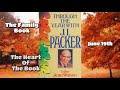 Through The Year - J.I.Packer Devotional - The Family Book - June 19th - The Heart Of The Book