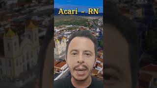 ACARI RECEBEU ESSE NOME PORQUE ALI HAVIA UM POÇO  no rio Acauã onde se podia pescar o peixe acari.