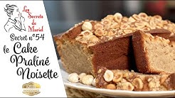 Recette de Cake aux praliné Noisette // Les Secrets de Muriel