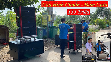 Bàn giao Dàn Array AD 135 Triệu “ Cấu Hình Chuẩn Làm Đám Cưới. LH 0933991244