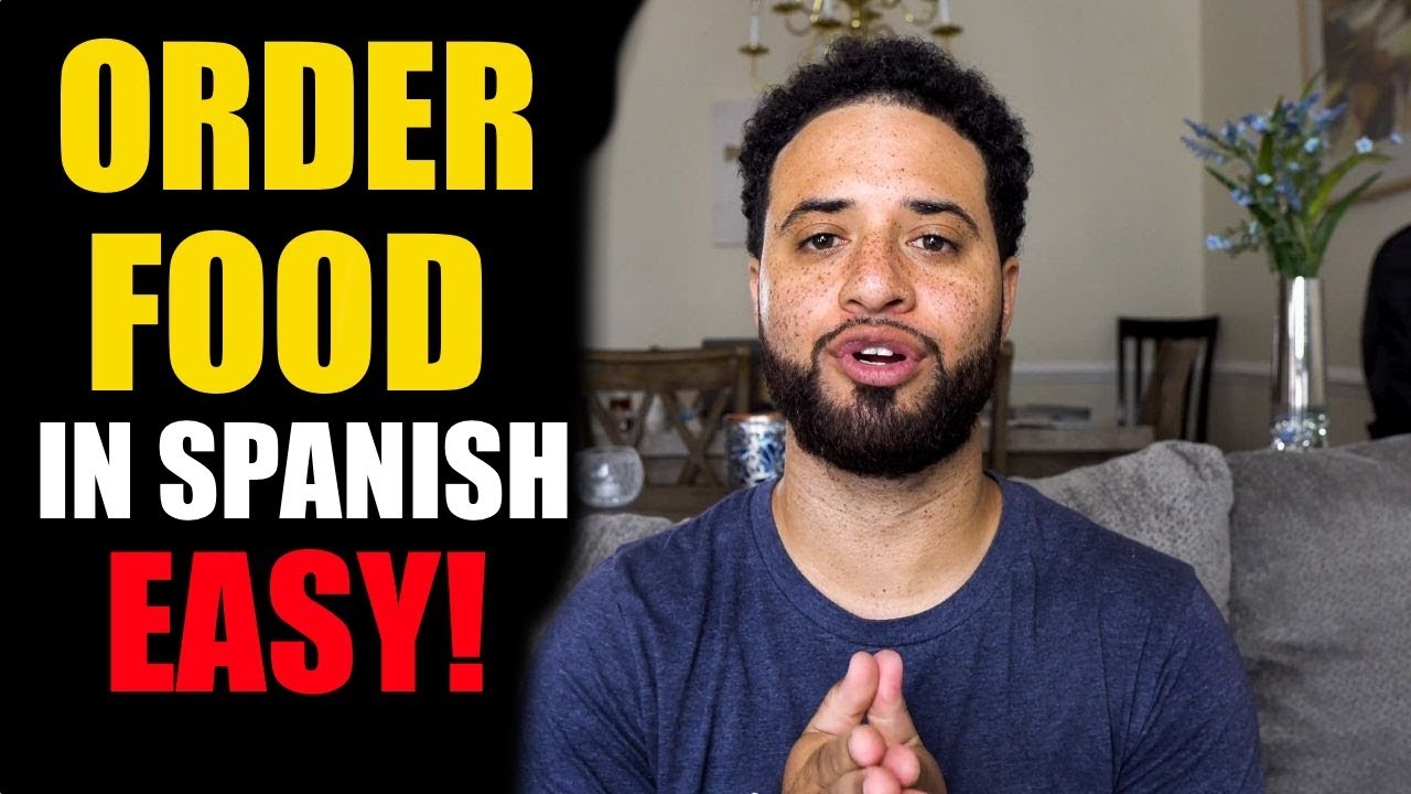 HOW TO ORDER FOOD IN SPANISH EASY YouTube