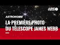 Le travail de recherche débute tout juste avec la première image du télescope James Webb