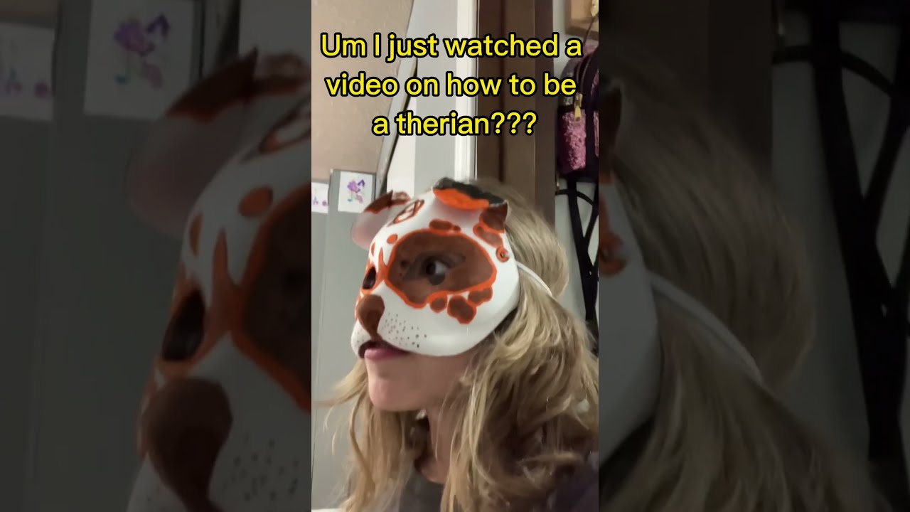 POV You Caught A Fake Therian Quadrobics Therianthropy Theriangear Therianmask
