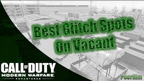 CoD4 Remastered Best Vacant Glitches!