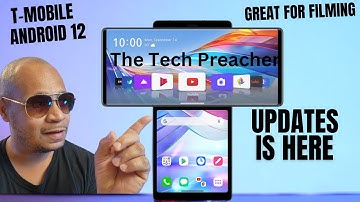 LG Wing Android 12 Update T-Mobile Version | For Content Creation