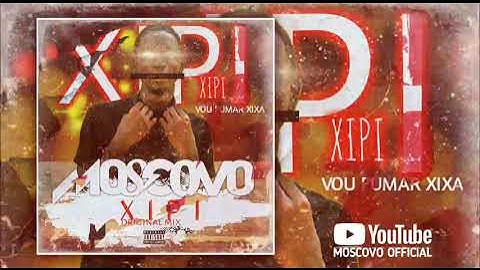 Moscow  _-_ Xipi  (original mix ) 20k22