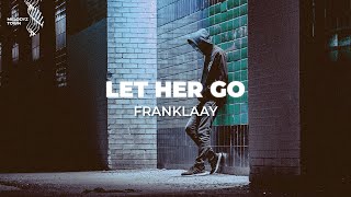 Let Her Go // "Only Know You Love Her When You Let Her Go" (Cover by Franklaay)