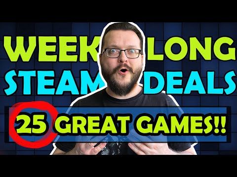 Steam Weeklong Deals! 25 GREAT GAMES! MY RECOMENDATIONS!