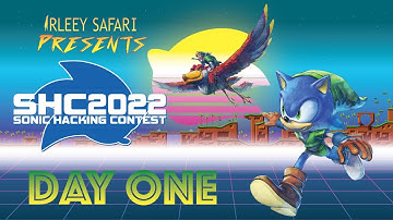 🔴Sonic Hacking Contest 2022 (Day One) [ft. Arleey Safari]