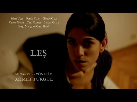 LEŞ - Kisa Film (2012 - Short Film)