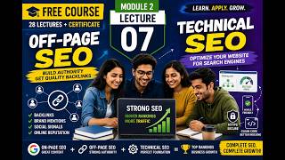Off Page SEO & Technical SEO Explained  Boost Rankings & Website Visibility  Free Course #7