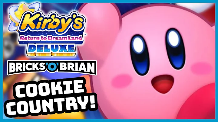 Cookie Country! | Kirby's Return to Dreamland Deluxe
