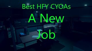 Best HFY CYOA's: A New Job
